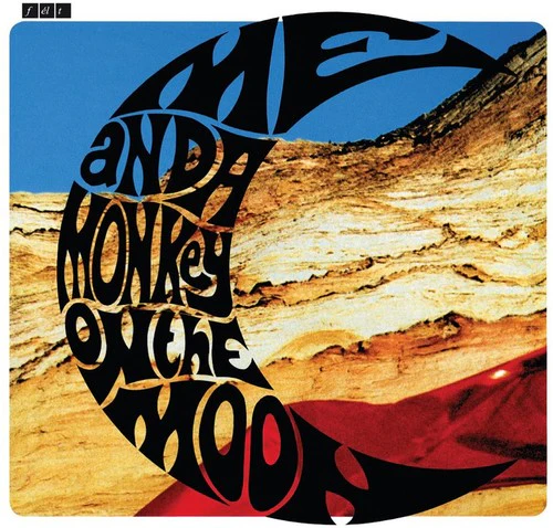 Felt - Me & A Monkey On The Moon