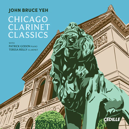 Garrop/ Muczynski/ Ran/ Yeh - Chicago Clarinet Classics