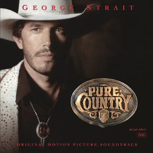 George Strait - Pure Country (Original Motion Picture Soundtrack) - Image 2
