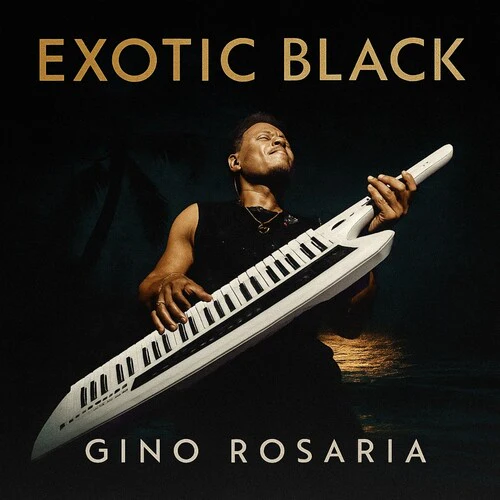 Gino Rosaria - Exotic Black