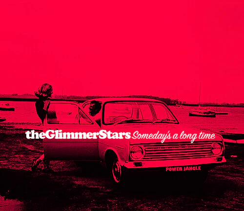 Glimmer Stars - Someday's A Long Time