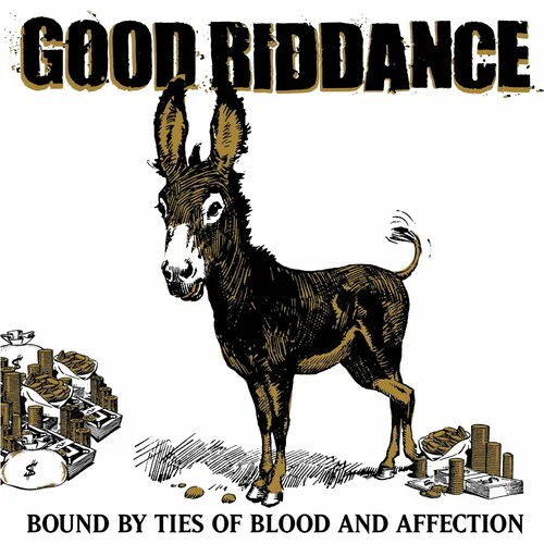 Good Riddance - Bound By Ties of Blood and Affection - Image 2