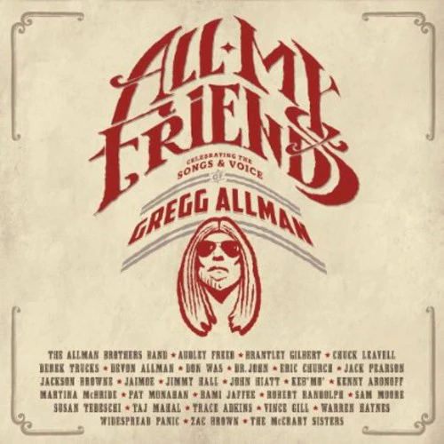 Gregg Allman - All My Friends: Celebrating the Songs & Voice of - Image 2
