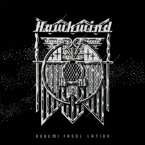 Hawkwind - Doremi Fasol Latido - Remastered & Expanded Edition