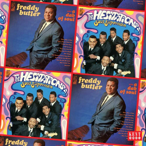 Hesitations/ Freddy Butler - Soul Superman / A Dab Of Soul