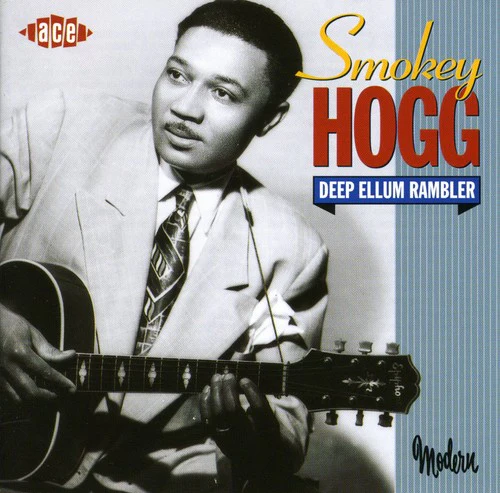 Hogg - Deep Ellum Rambler