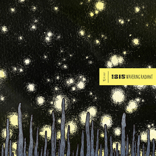 Isis - Wavering Radiant (Indie Exclusive)