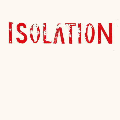 Isolation - Isolation