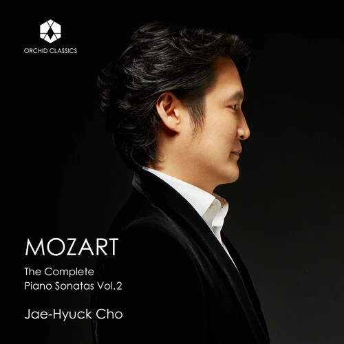 Jae-Hyuck Cho - Mozart: The Complete Piano Sonatas Vol. 2