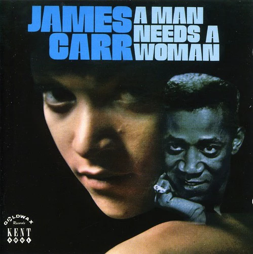James Carr - A Man Needs A Woman - Image 2