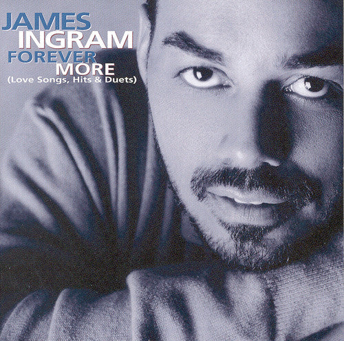 James Ingram - Forever More [Love Songs, Hits and Duets] - Image 2