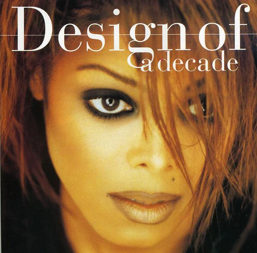 Janet Jackson - Design of a Decade