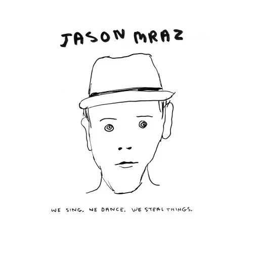 Jason Mraz - We Sing, We Dance, We Steal Things - Image 2
