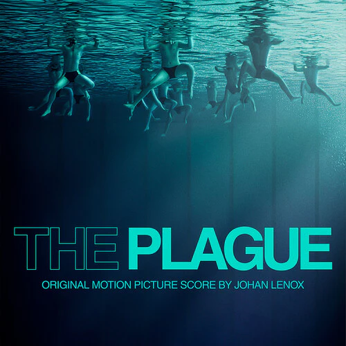 Johan Lenox - The Plague (Original Soundtrack)