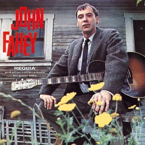 John Fahey - Requia & Other Compositions for Guitar Solo - Image 2
