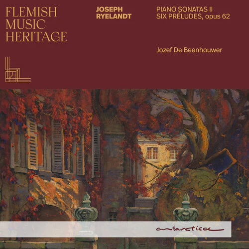 Jozef Beenhouwer De - Ryelandt: Piano Sonatas II; Six Preludes, Op. 62 - Flemish Music Heritage