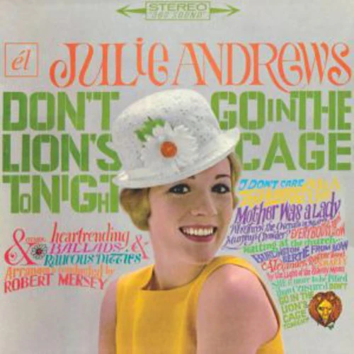 Julie Andrews - Don't Go in the Lion's Cage Tonight / Broadway's