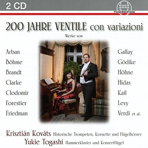 Kail/ Kovats/ Togashi - 200 Jahre Ventile Con Variazioni