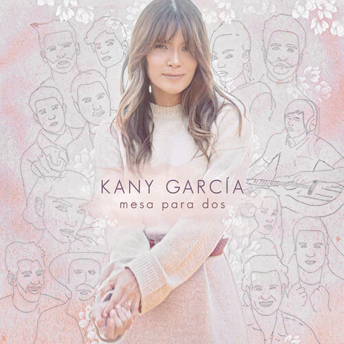 Kany Garcia - Mesa Para Dos