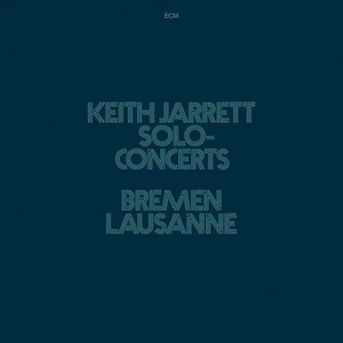 Keith Jarrett - Concert Bremen / Lausanne (Luminessence-serie)