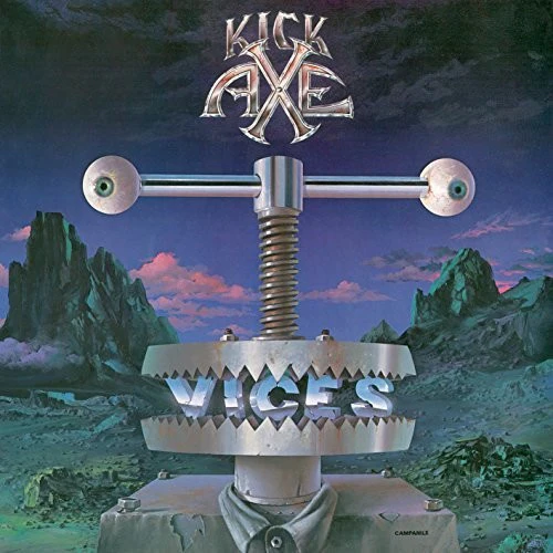 Kick Axe - Vices