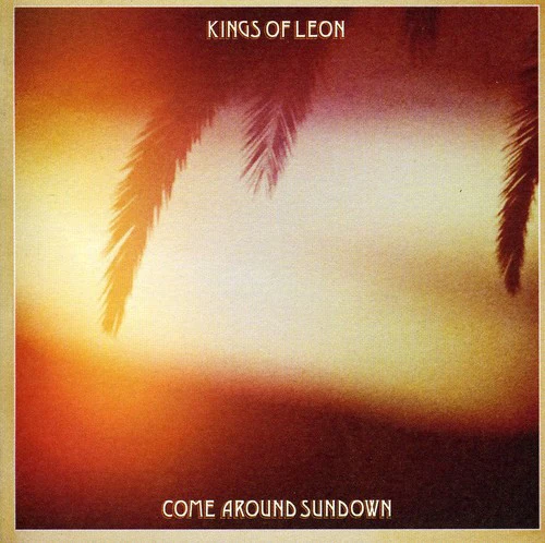 Kings of Leon - Come Around Sundown - Image 2
