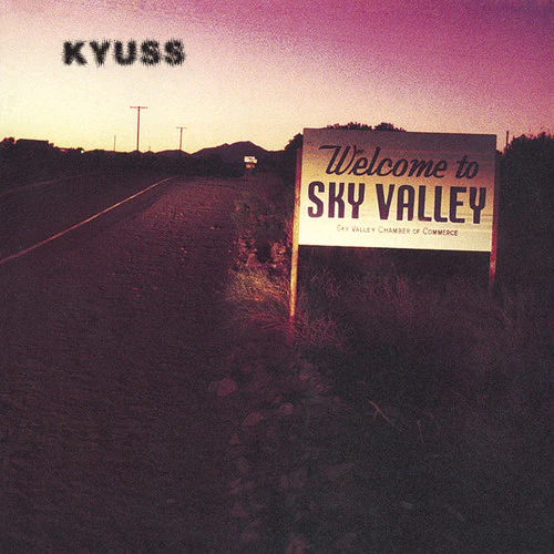 Kyuss - Sky Valley