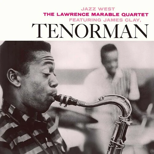 Lawrence Marable Quartet - Tenorman (Blue Note Tone Poet Edition)