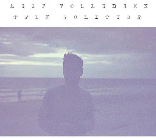 Leif Vollebekk - Twin Solitude - Image 2
