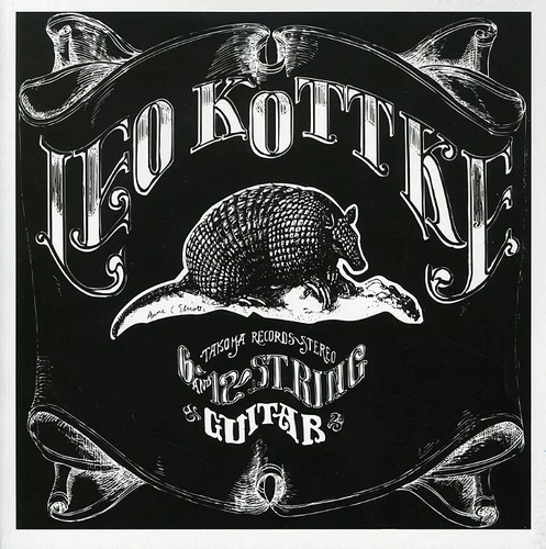Leo Kottke - 6 & 12 String Guitar