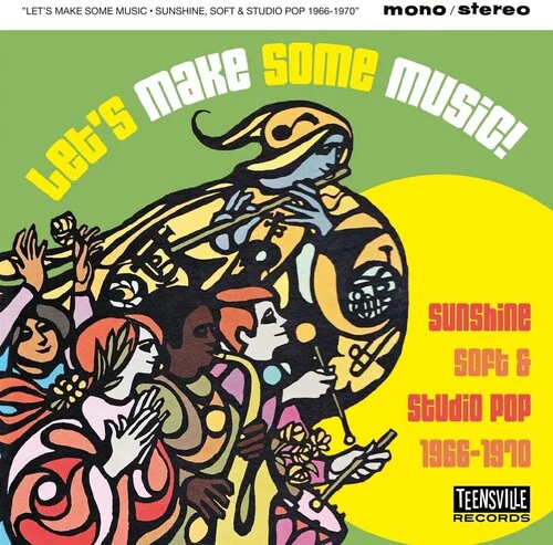 Let's Make Some Music: Sunshine Soft & Studio Pop - Let's Make Some Music! Sunshine, Soft & Studio Pop 1966-1970 / Various