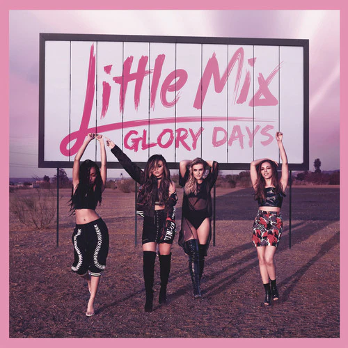 Little Mix - Glory Days - Image 3