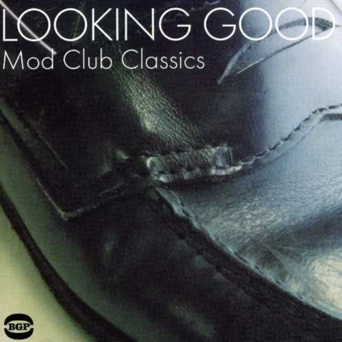 Looking Good: Mod Club Classics/ Various - Looking Good: Mod Club Classics - Image 2