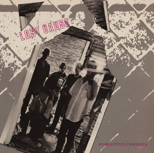 Lost Cause - Forgotten Corners