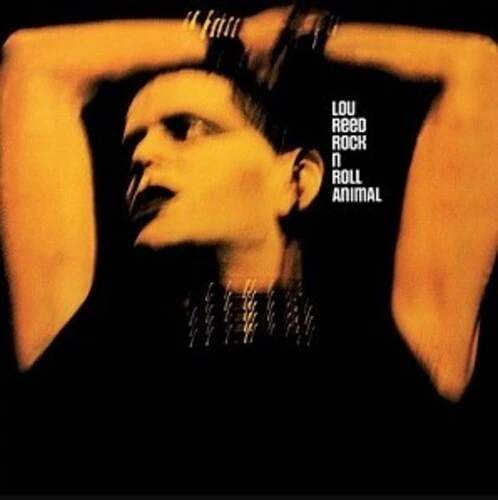 Lou Reed - Rock N Roll Animal - Image 2