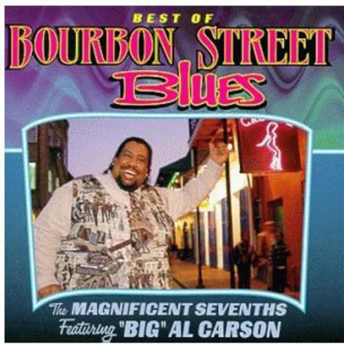 Magnificent Seventh's - Bourbon Street Blues