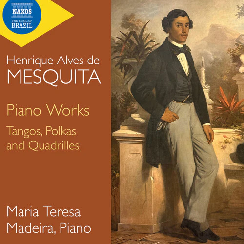 Maria Madeira Teresa - Mesquita: Piano Works