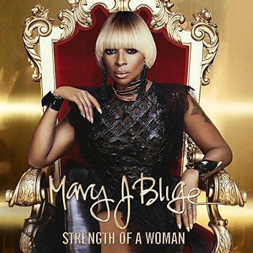 Mary Blige J - Strength Of A Woman - Image 2