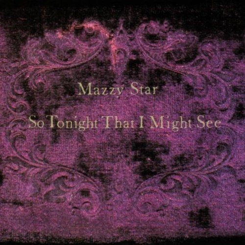 Mazzy Star - So Tonight That I Might See - Image 2