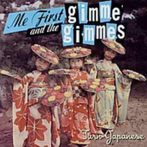 Me First & Gimme Gimmes - Turn Japanese