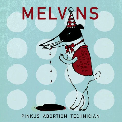 Melvins - Melvins Pinkus Abortion Technician - Image 2
