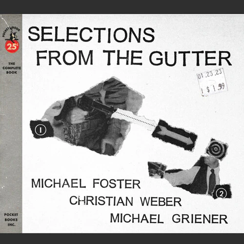 Michael Foster - Selections From The Gutter