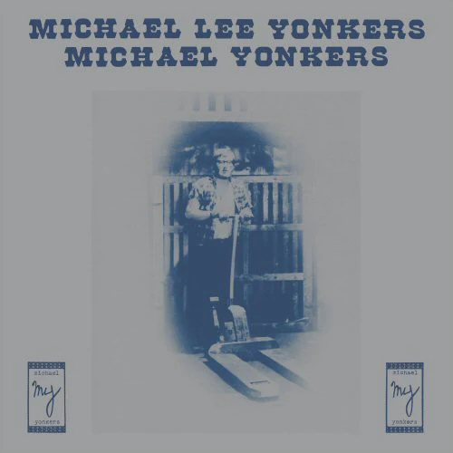 Michael Yonkers - Michael Lee Yonkers