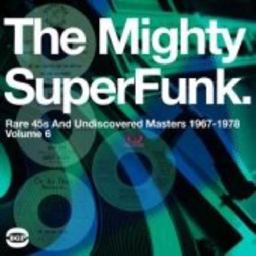 Mighty Super Funk: Rare 45s & Undiscovered Masters - Mighty Super Funk: Rare 45s Undiscovered Masters - Image 2