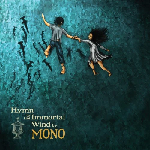 Mono - Hymn to the Immortal Wind - Image 2