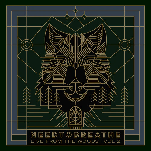 Needtobreathe - Live From The Woods Vol. 2