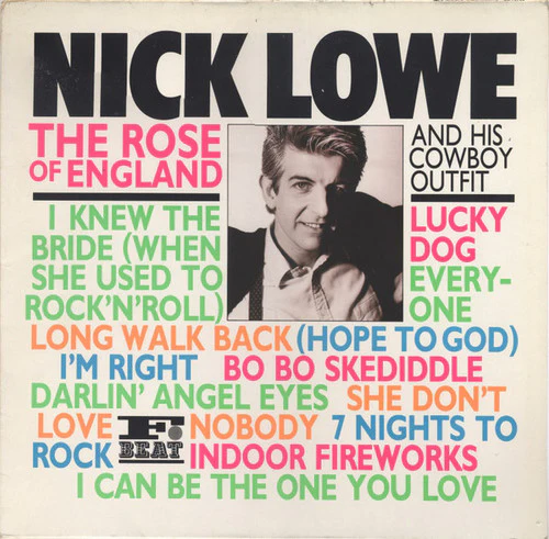 Nick Lowe - Rose Of England