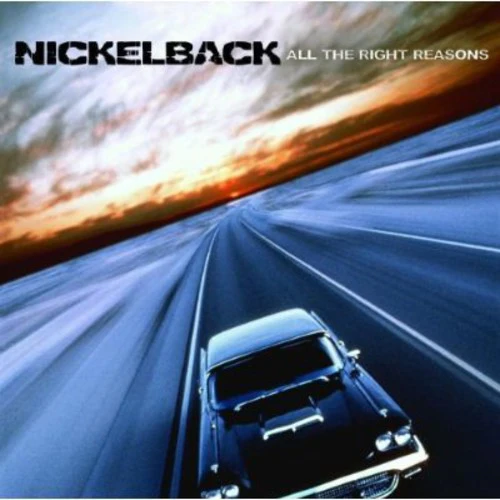 Nickelback - All The Right Reasons - Image 2