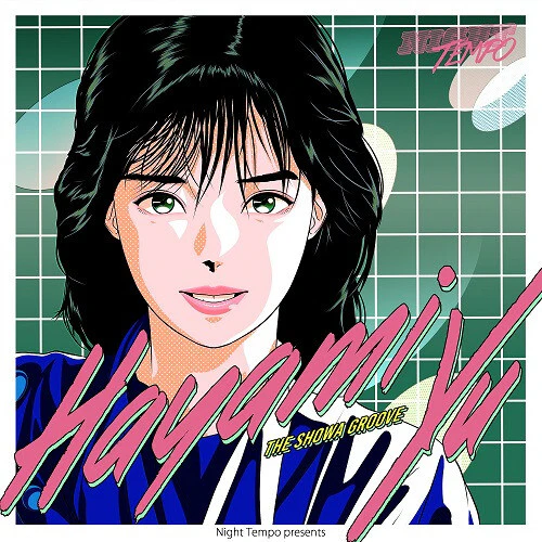Night Tempo/ Yu Hayami - The Showa Groove