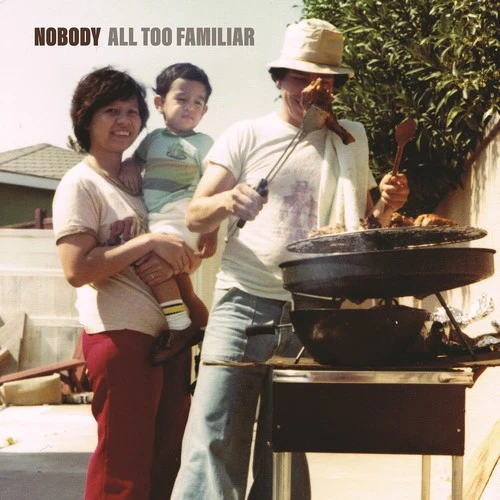 Nobody - All Too Familiar - Image 2